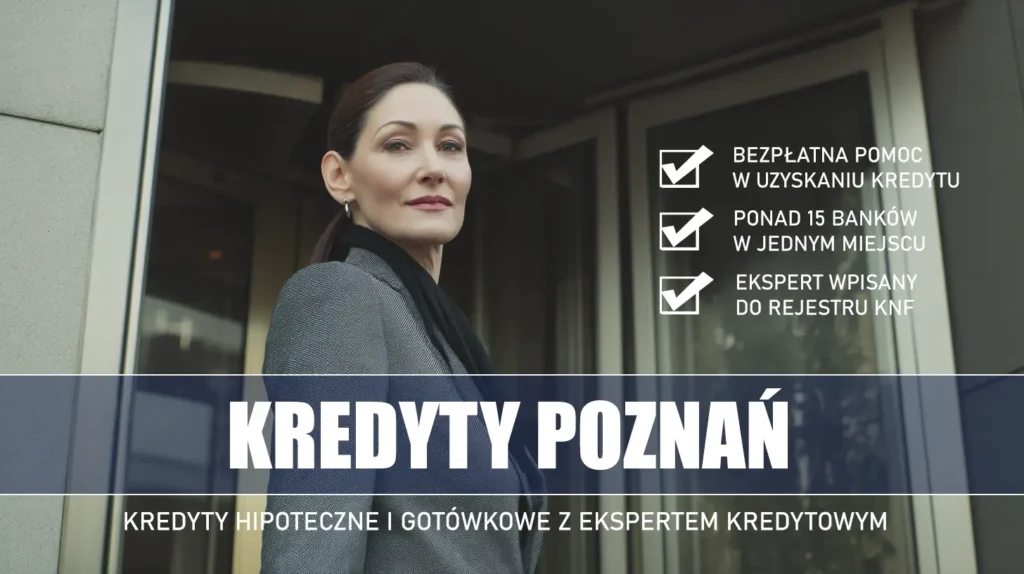 Ekspert Kredytowy Poznań - kredyty hipoteczne i gotówkowe - bezpłatne porównanie banków