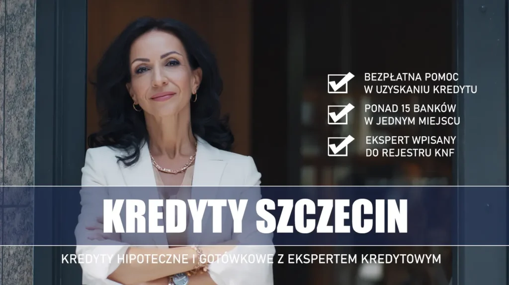 Ekspert Kredytowy Szczecin - kredyty hipoteczne i gotówkowe - bezpłatne porównanie banków
