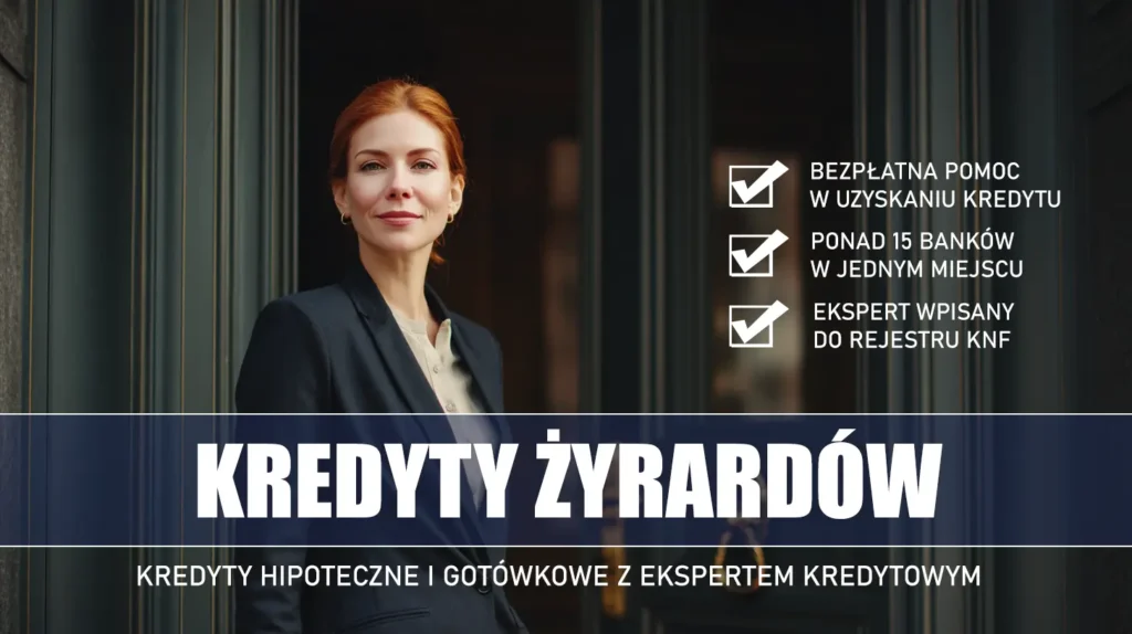 Ekspert Kredytowy Żyrardów - kredyty hipoteczne i gotówkowe - bezpłatne porównanie ofert banków ze specjalistą